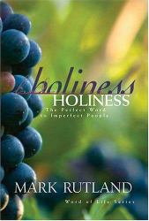 Holiness : The Perfect Word to Imperfect People