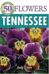 50 Great Flowers for Tennessee