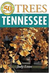 50 Great Trees for Tennessee