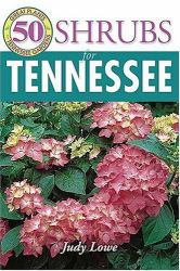 50 Great Shrubs for Tennessee