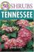50 Great Shrubs for Tennessee