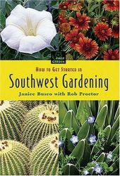 How to Get Started in Southwest Gardening
