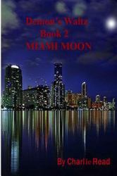 Demon's Waltz : Miami Moon