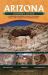 Arizona Journey Guide : A Driving and Hiking Guide to Ruins, Rock Art, Fossils and Formations