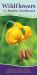 Wildflowers of the Pacific Northwest : Your Way to Easily Identify Wildflowers