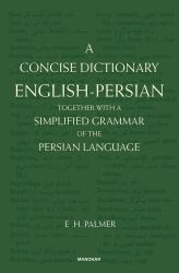 A Concise Dictionary English-Persian - Together with a Simplified Grammar of the Persian Language