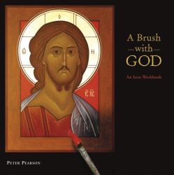 A Brush with God : An Icon Workbook