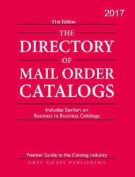 Directory of Mail Order Catalogs 2017 : Print Purchase Includes 1 Year Free Online Access