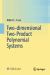 Two-Dimensional Two-Product Polynomial Systems