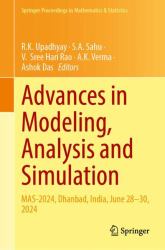 Advances in Modeling, Analysis and Simulation : MAS-2024, Dhanbad, India, June 28-30