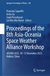 Proceedings of the 8th Asia-Oceania Space Weather Alliance Workshop : AOSWA 2025, 10-12 November 2025, Haikou, China