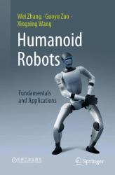 Humanoid Robot : Fundamentals and Applications
