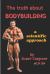 The Truth about Bodybuilding