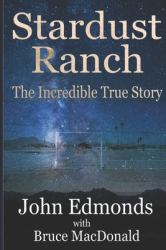 Stardust Ranch : The Incredible True Story