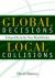 Global Decisions, Local Collisions : Urban Life in the New World Order