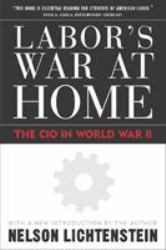 Labor's War at Home : The Cio in World War Ii