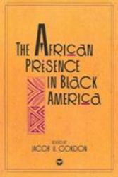 The African Presence in Black America