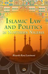 Islamic Law and Politics in Northern Nigeria