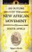 An Outline of the New African Movement in South Africa