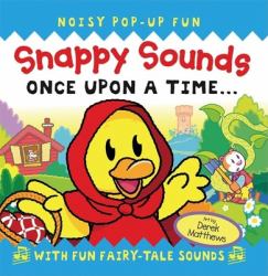 Snappy Sounds : Once upon a Time...