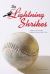 The Lightning Shrikes : A Novel of an All-Star American Indian Softball Team