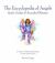 Encyclopedia of Angels, Spirit Guides and Ascended Masters : A Guide to 200 Celestial Beings to Help, Heal, and Assist You in Everyday Life