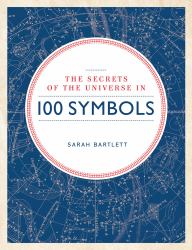 Secrets of the Universe in 100 Symbols