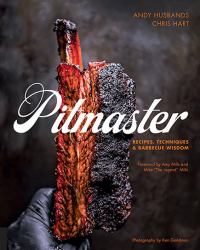 Pitmaster : Recipes, Techniques, and Barbecue Wisdom [a Cookbook]