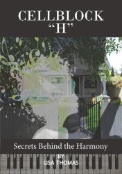 Cellblock H Secrets Behind the Harmony
