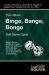 The Official Bingo Bingo Bongo Golf Game Guide : Includes 20 Fun Games, Instructions, Scorecards, Wagering Suggestions, Definitions, and Much More