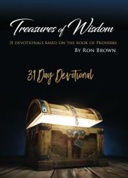 Treasures of Wisdom : 31 Devotionals Based on the Book of Proverbs