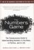 The Numbers Game : The Commonsense Guide to Understanding Numbers in the News,in Politics, and in Life