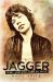 Jagger : Rebel, Rock Star, Rambler, Rogue Jagger : Rebel, Rock Star, Rambler, Rogue