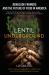 Lentil Underground : Renegade Farmers and the Future of Food in America
