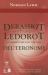 Derashot Ledorot : A Commentary for the Ages:Deuteronomy