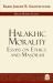 Halakhic Morality : Essays on Ethics and Masorah