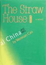 The Straw House : A Novel