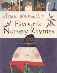 Brian Wildsmith's Favourite Nursery Rhymes