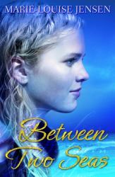 Between Two Seas