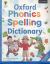 Oxford Phonics Spelling Dictionary