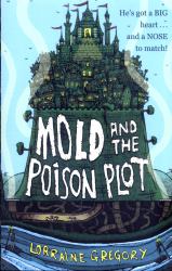 Mold and the Poison Plot