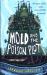 Mold and the Poison Plot