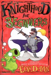 Knighthood for Beginners