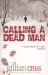 Calling a Dead Man