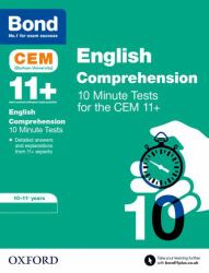 Bond 11+ CEM English Comprehension 10 Minute Tests: Ready for the 2025 Cambridge Select Insight Exam:10-11 Years