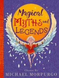 Michael Morpurgo's Myths and Legends