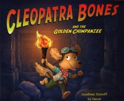 Cleopatra Bones and the Golden Chimpanzee