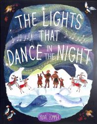 The Lights That Dance in the Night