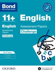 Bond 11+ English Challenge Assessment Papers 10-11 years: Ready for the 2025 exam