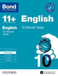 Bond 11+ 10 Minute Tests English 10-11 years: For 11+ GL assessment and Entrance Exams